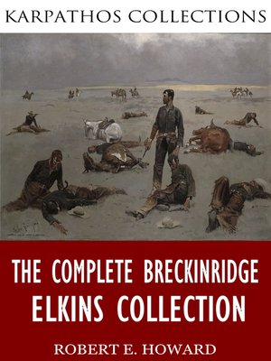 cover image of The Complete Breckinridge Elkins Collection